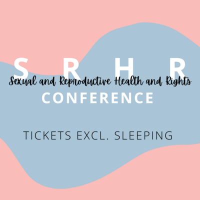 SRHR Conference 2022 - Tickets excl. sleeping